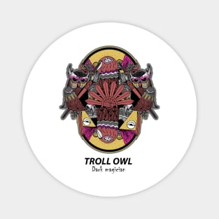 Dark Magician Troll owl Magnet